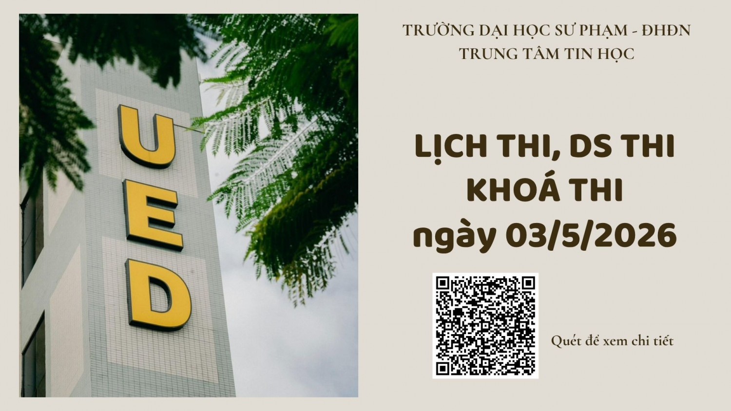 THÔNG BÁO DANH SÁCH THI VÀ LỊCH THI CHÍNH THỨC KỲ THI CẤP CHỨNG CHỈ UDCNTTCB, KHOÁ THI NGÀY 03/5/2026